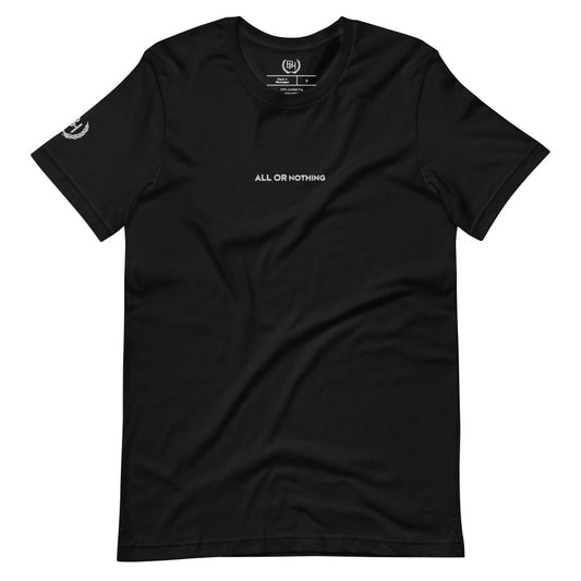 All Or Nothing T-shirt